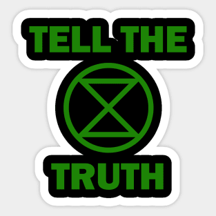 Extinction Rebellion Tell The Truth Sticker